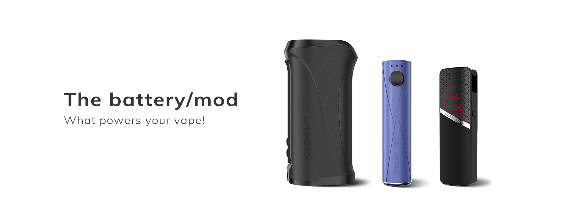 Der Akku/Mod - Was Ihren Vape mit Energie versorgt